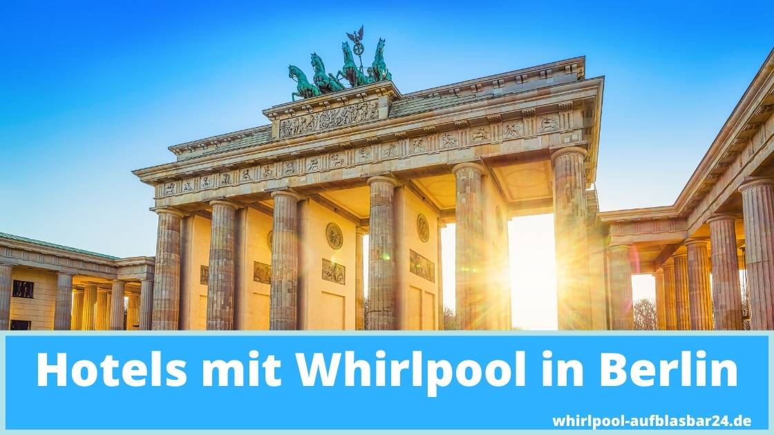 Hotels mit Whirlpool in Berlin