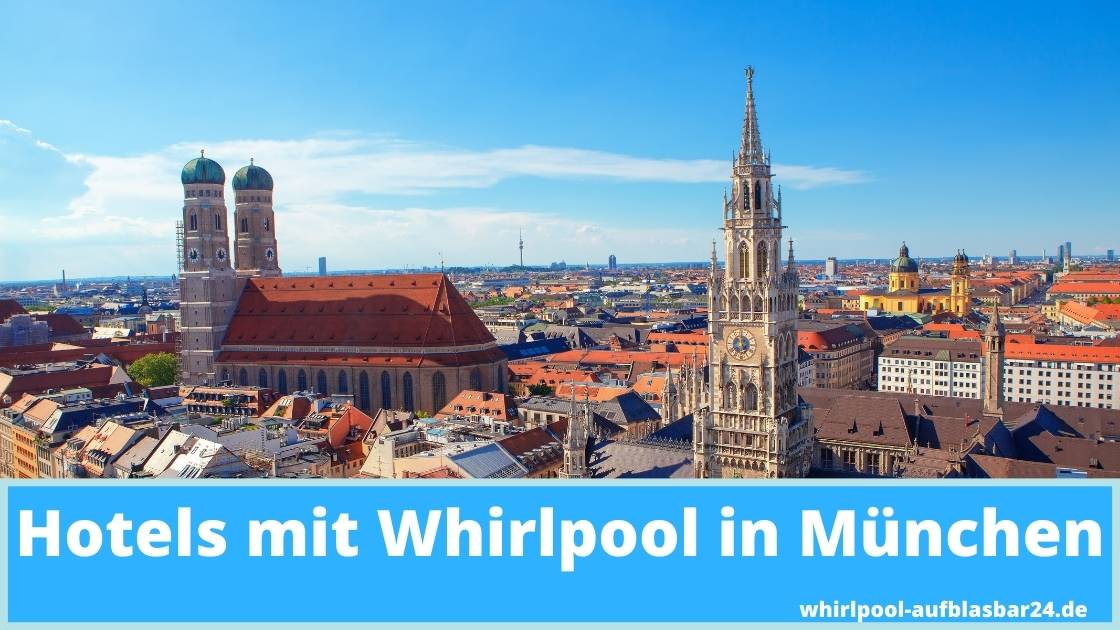 Hotels mit Whirlpool in München (2)