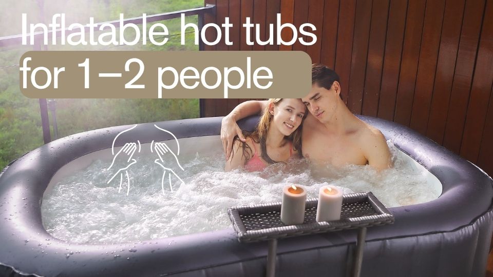 Inflatable hot tubs for 1–2 people